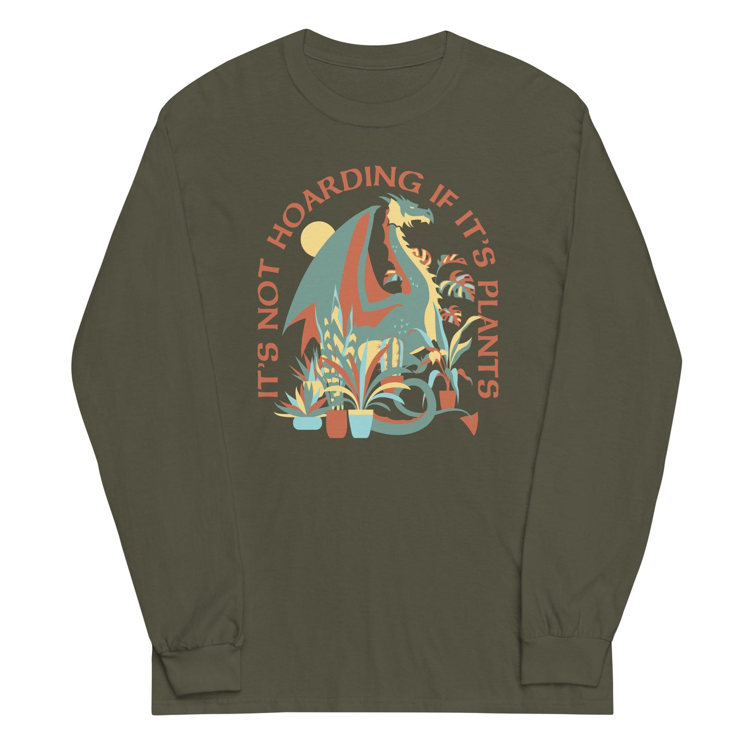 It's Not Hoarding If It's Plants Unisex Long Sleeve Tee