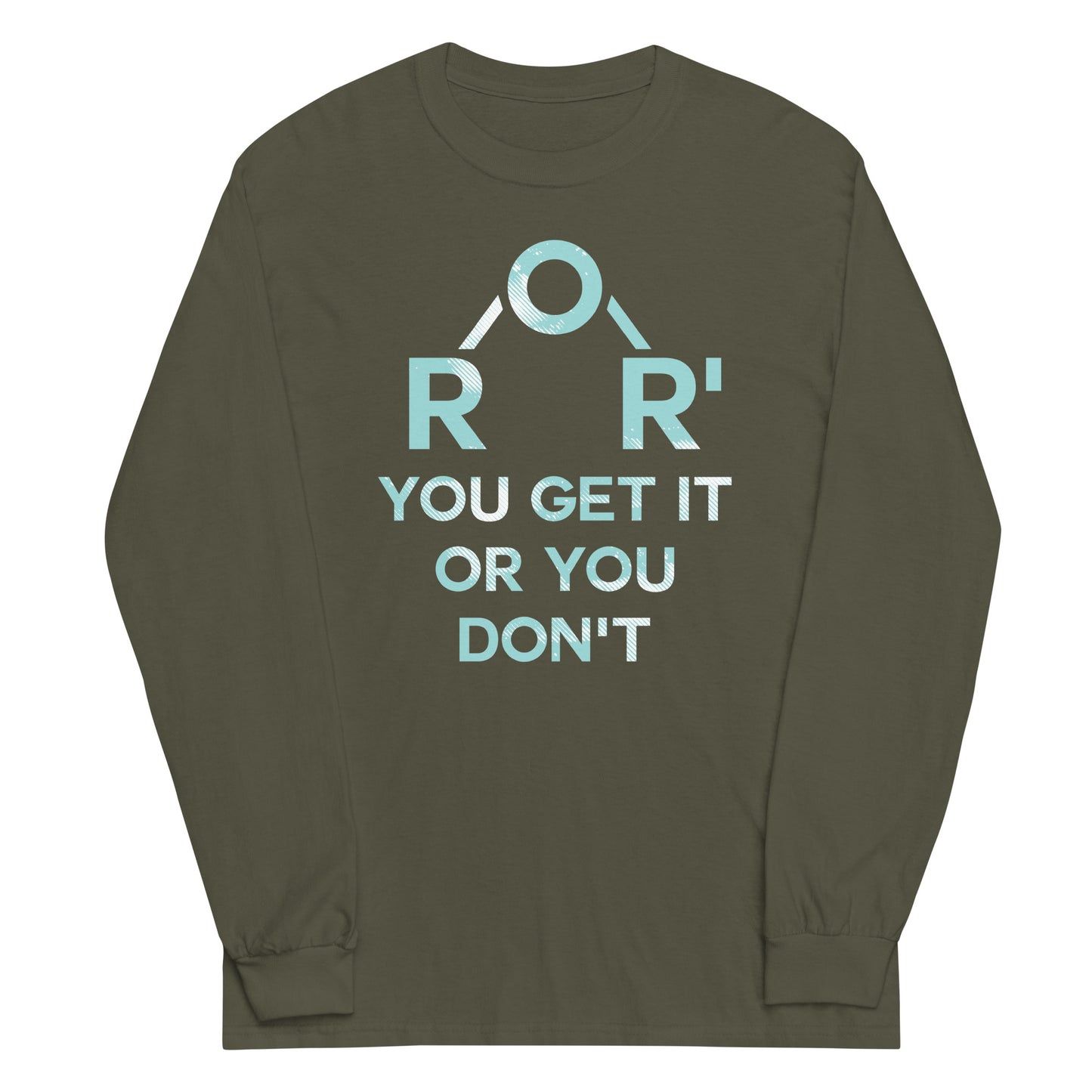 Ether You Get It Or You Don't Unisex Long Sleeve Tee