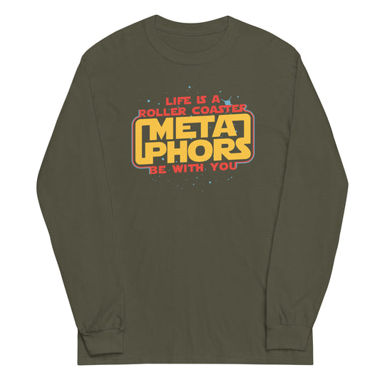 Meta Phors Be With You Unisex Long Sleeve Tee