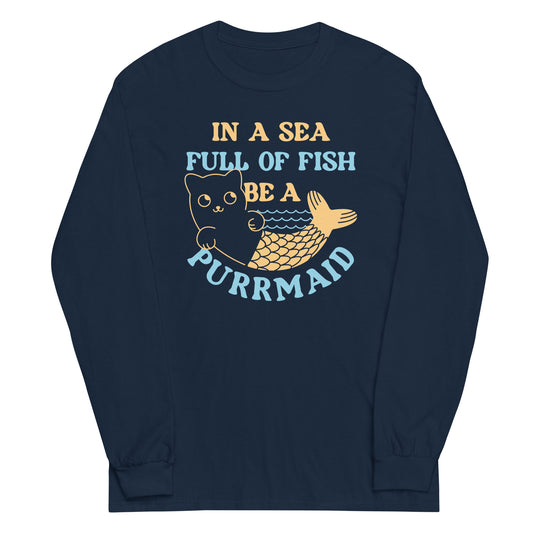 Be A Purrmaid Unisex Long Sleeve Tee