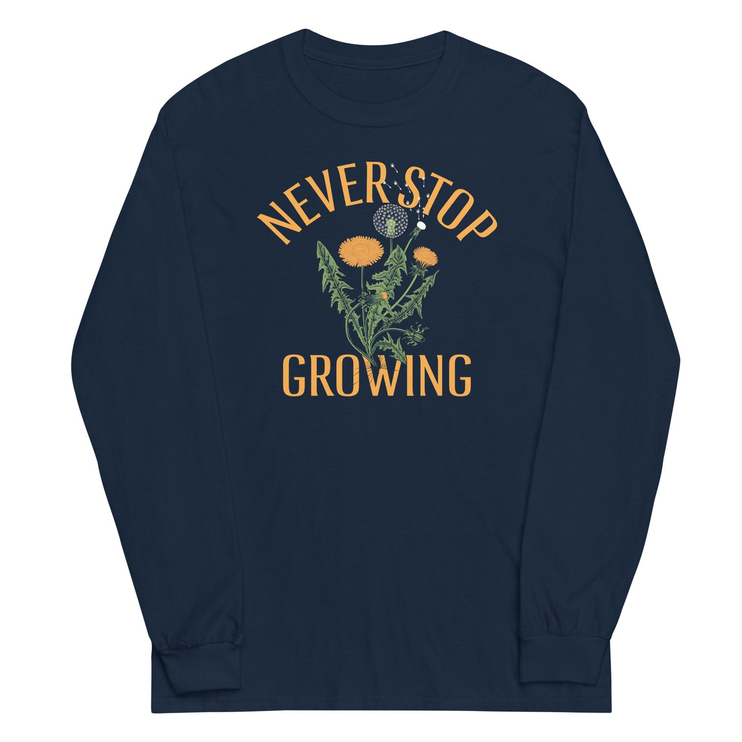 Never Stop Growing Unisex Long Sleeve Tee