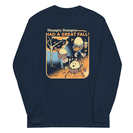 Humpty Dumpty Had A Great Fall Unisex Long Sleeve Tee