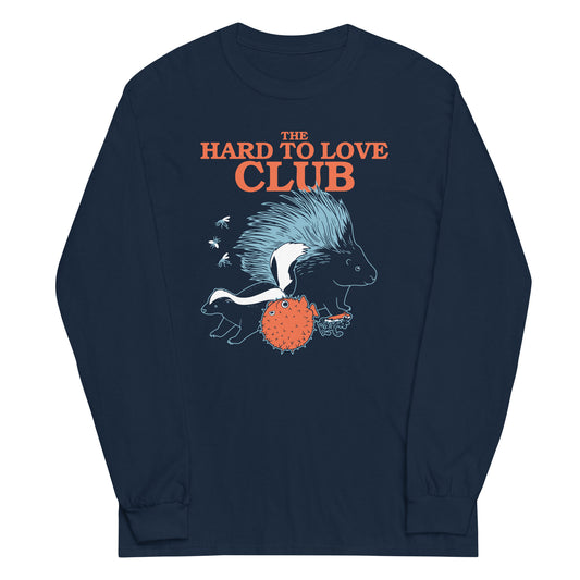 The Hard To Love Club Unisex Long Sleeve Tee