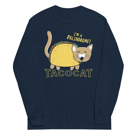 Taco Cat Unisex Long Sleeve Tee