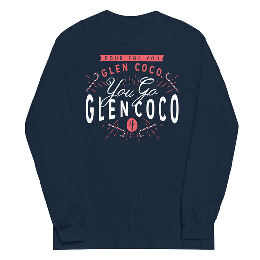 You Go Glen Coco Unisex Long Sleeve Tee