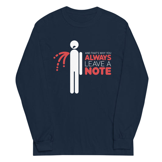 Always Leave A Note Unisex Long Sleeve Tee