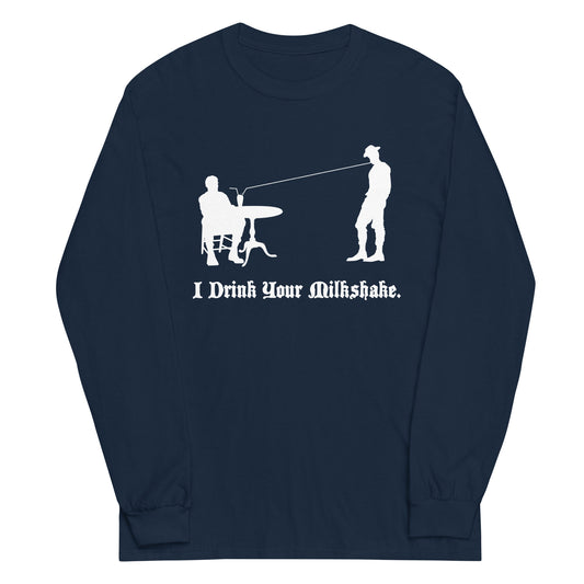 I Drink Your Milkshake Unisex Long Sleeve Tee