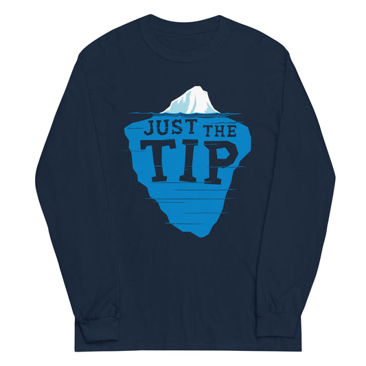 Just The Tip Unisex Long Sleeve Tee