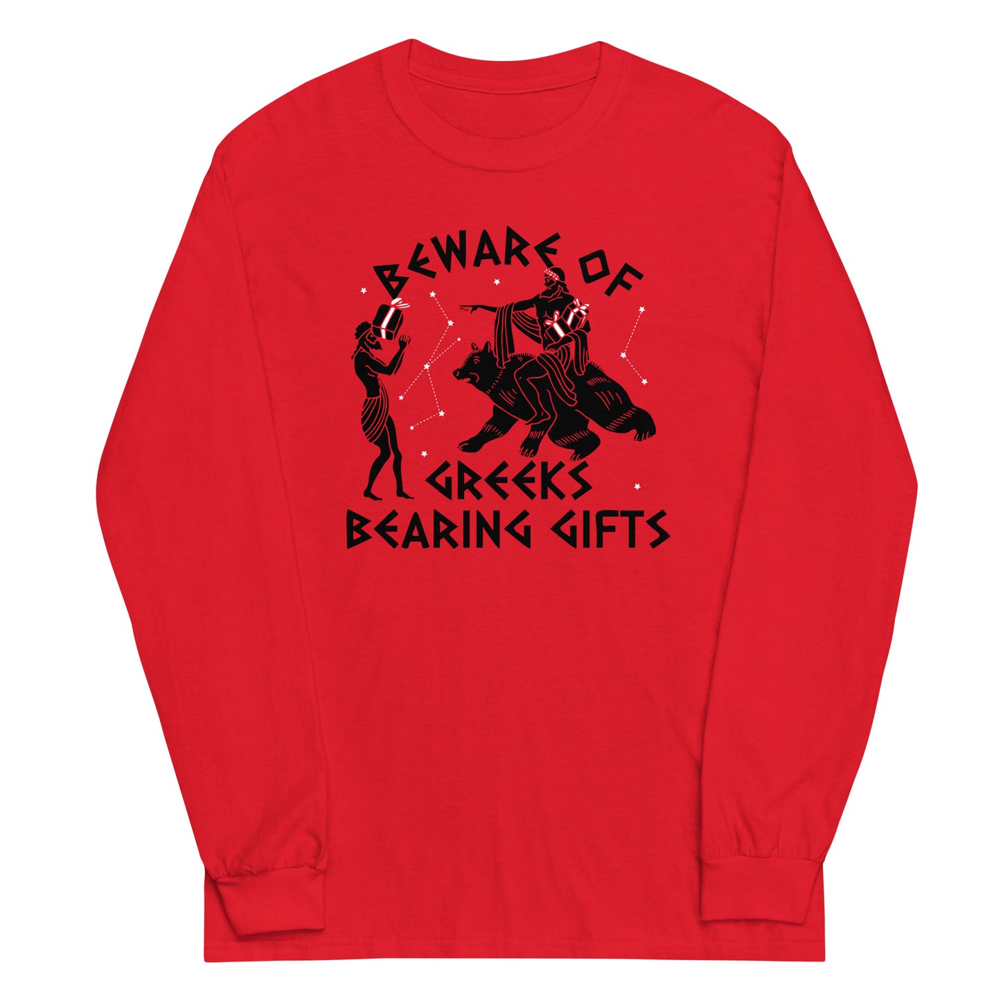 Beware Of Greeks Bearing Gifts Unisex Long Sleeve Tee