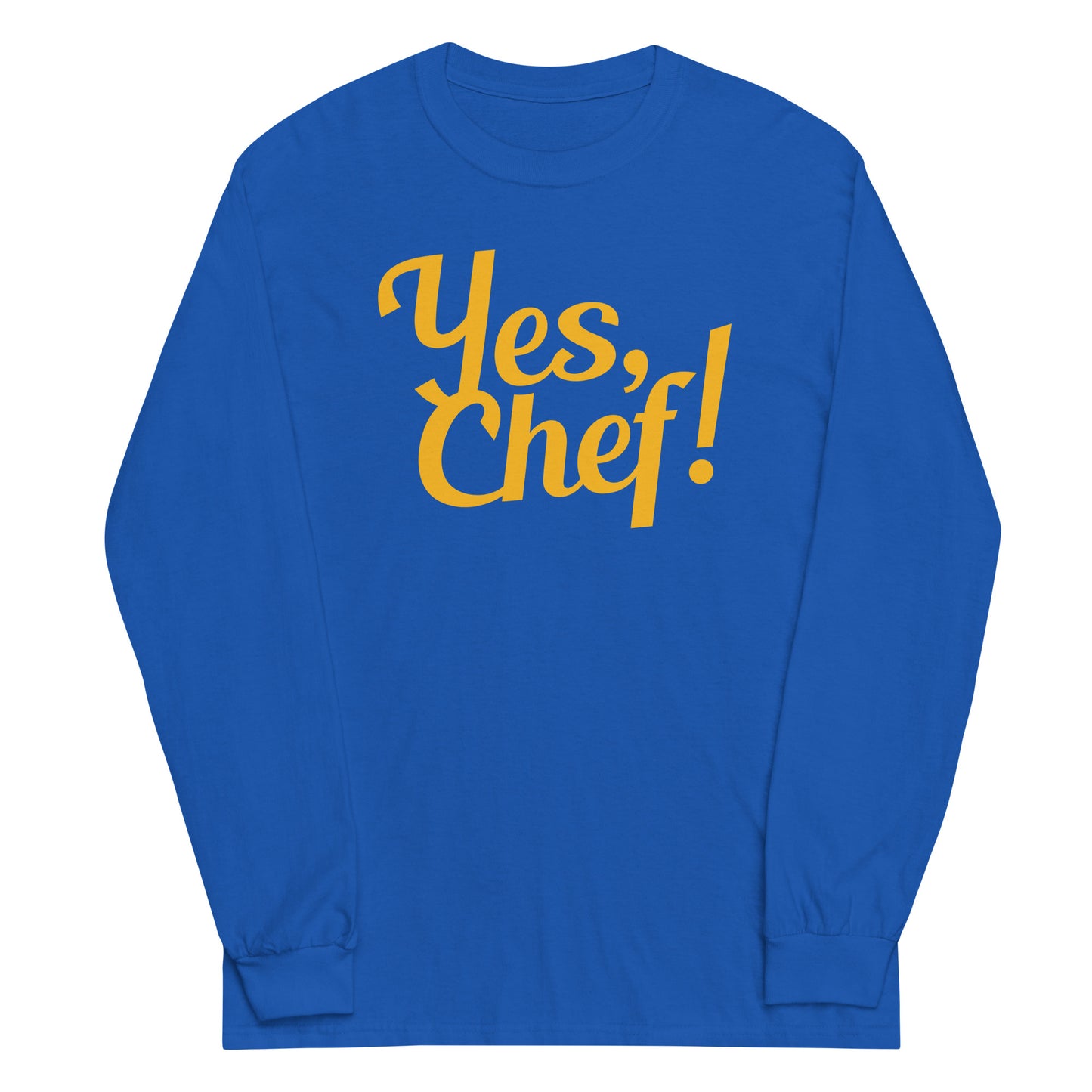 Yes, Chef! Unisex Long Sleeve Tee