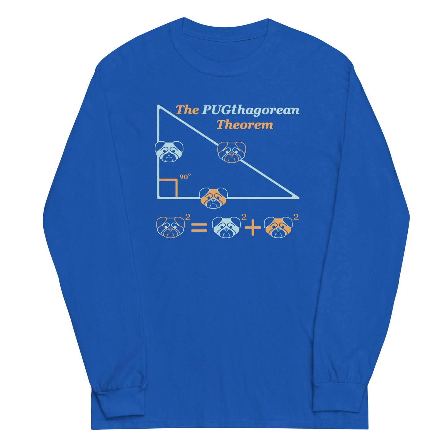 Pugthagorean Theorem Unisex Long Sleeve Tee