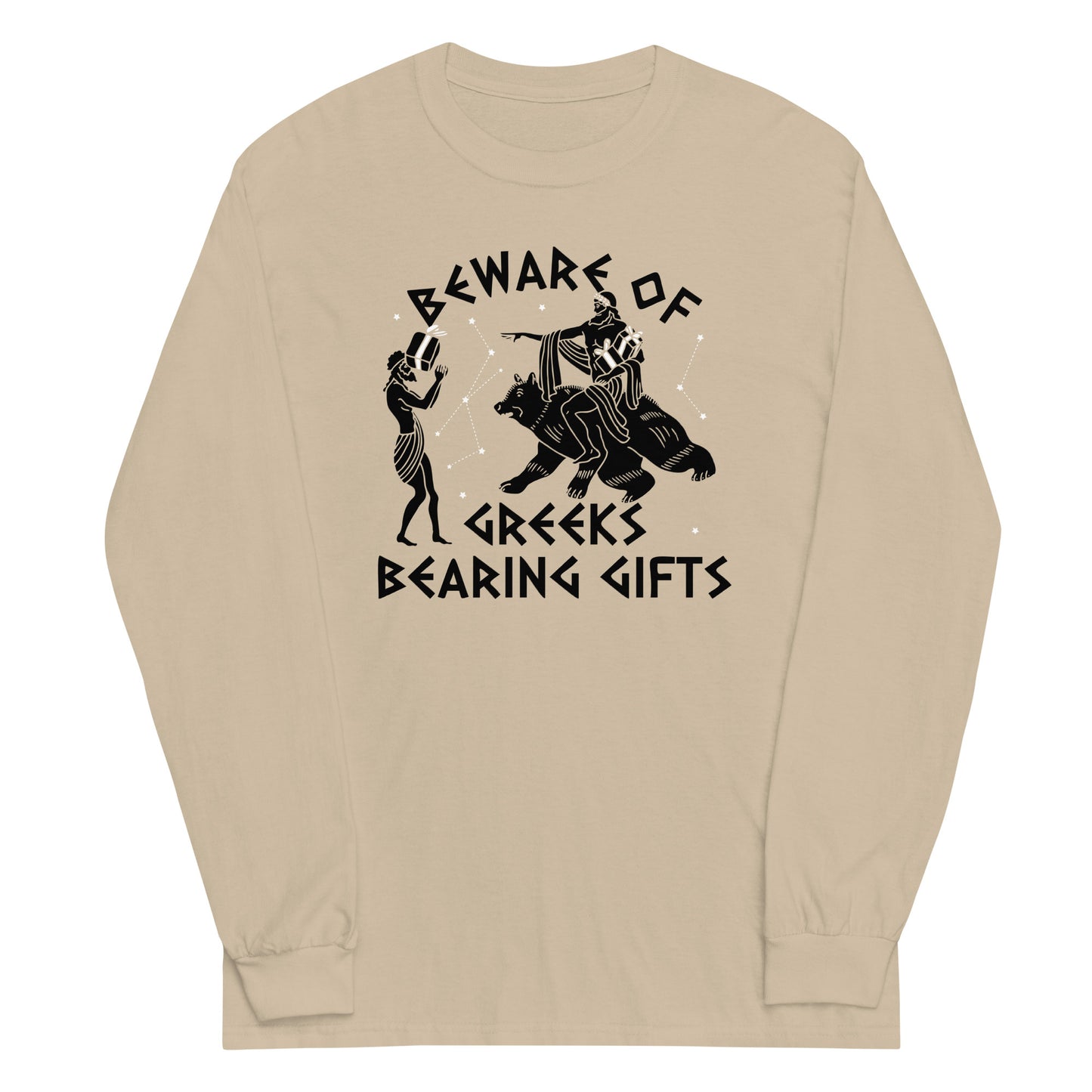 Beware Of Greeks Bearing Gifts Unisex Long Sleeve Tee