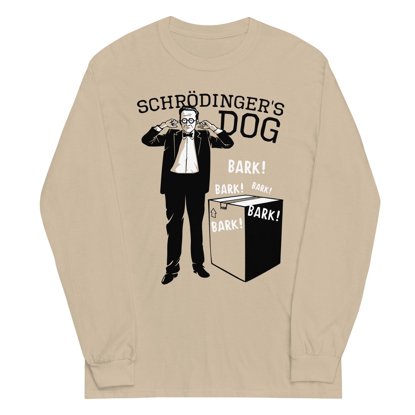 Schrodinger's Dog Unisex Long Sleeve Tee