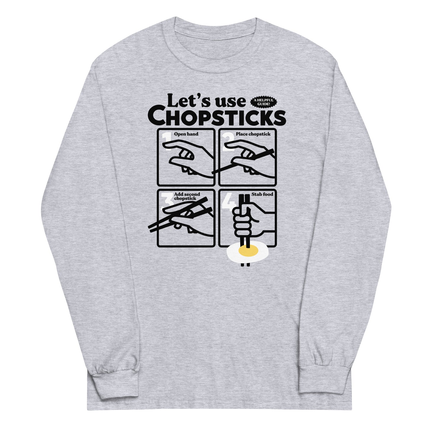 Let's Use Chopsticks Unisex Long Sleeve Tee