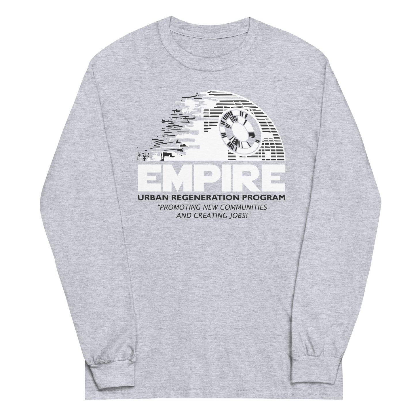 Empire Urban Regeneration Unisex Long Sleeve Tee