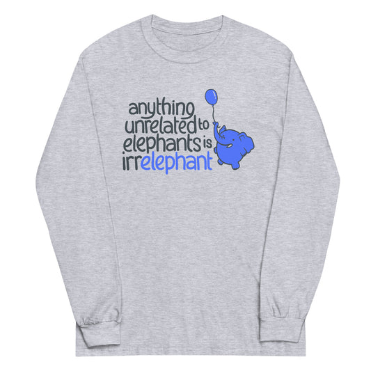 Anything Unrelated Elephants Unisex Long Sleeve Tee