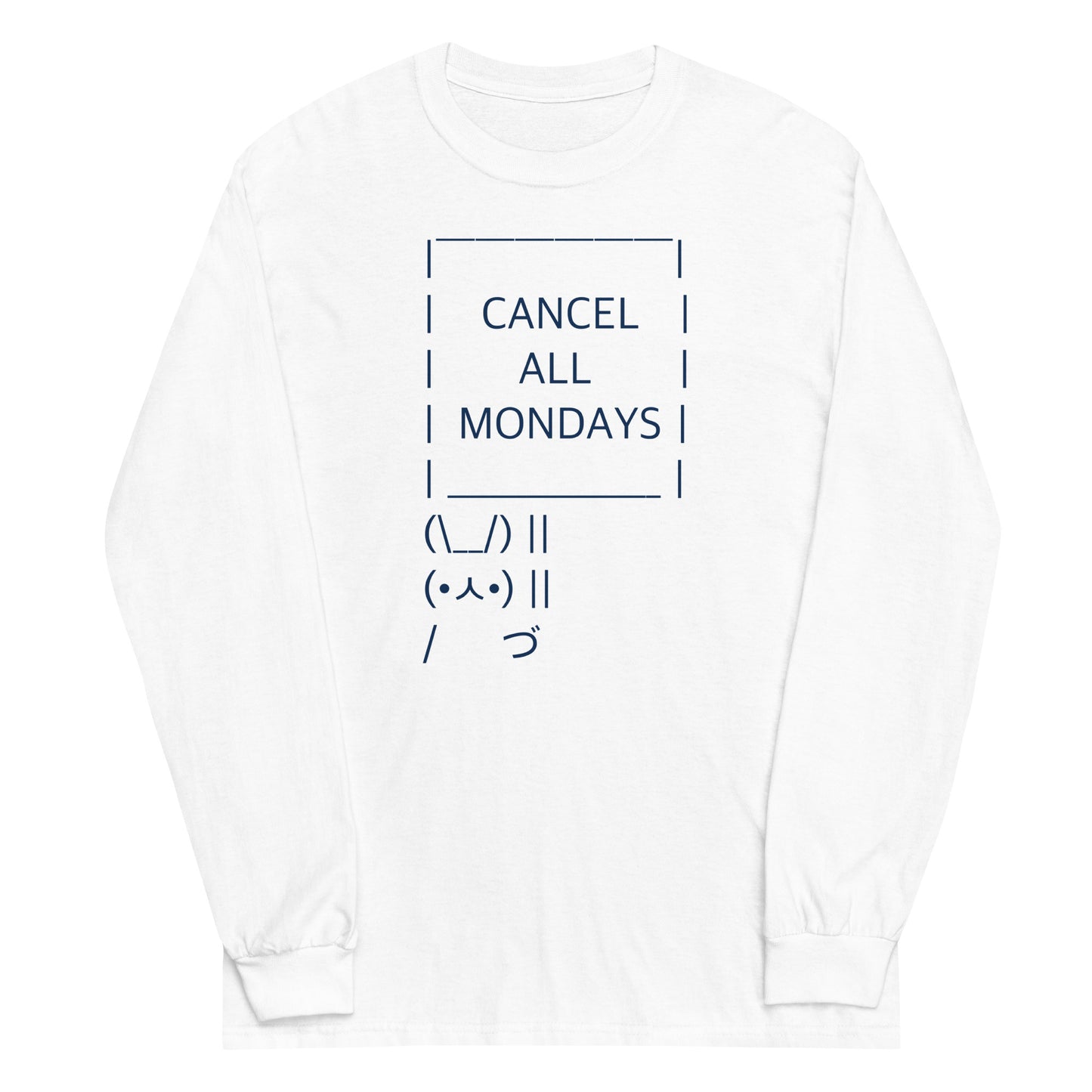 Cancel All Mondays Bunny Unisex Long Sleeve Tee