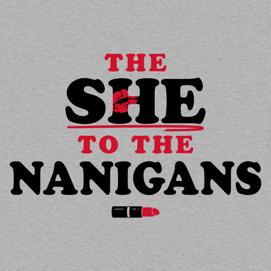 The She To The Nanigans