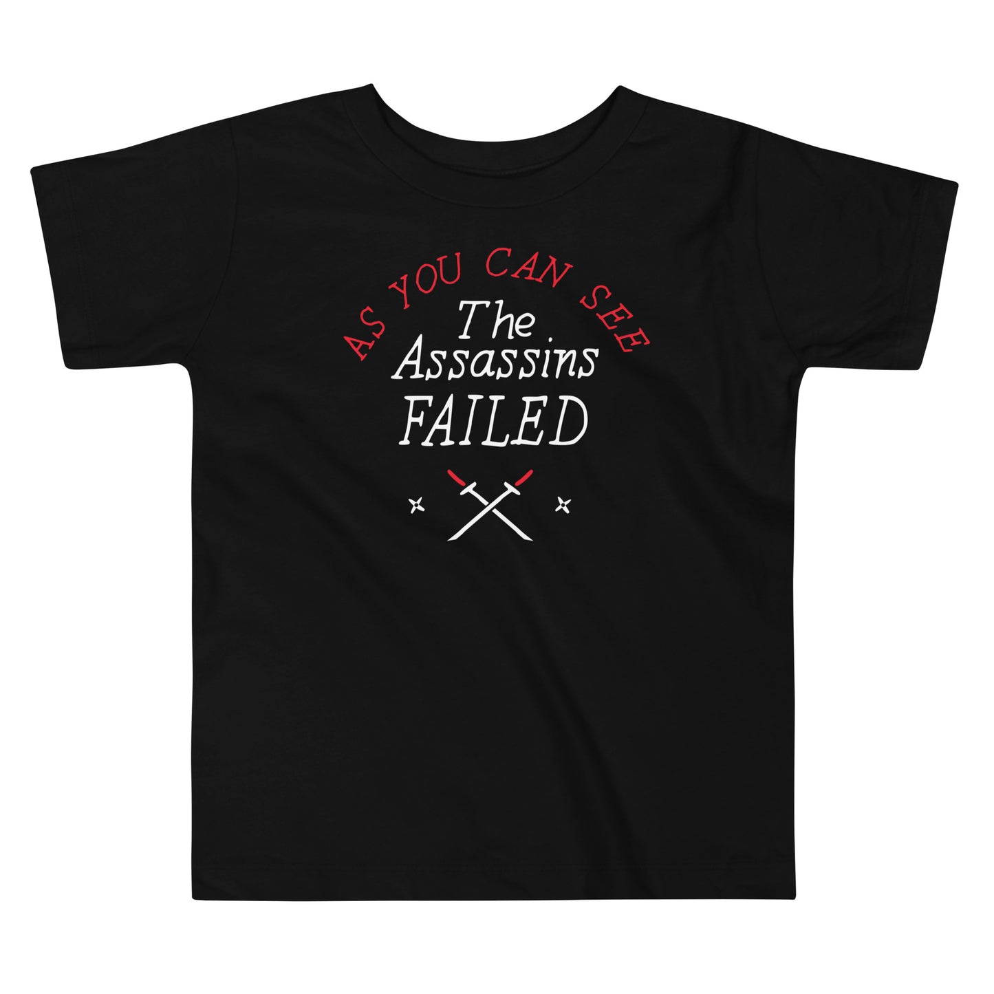 The Assassins Failed Kid's Toddler Tee