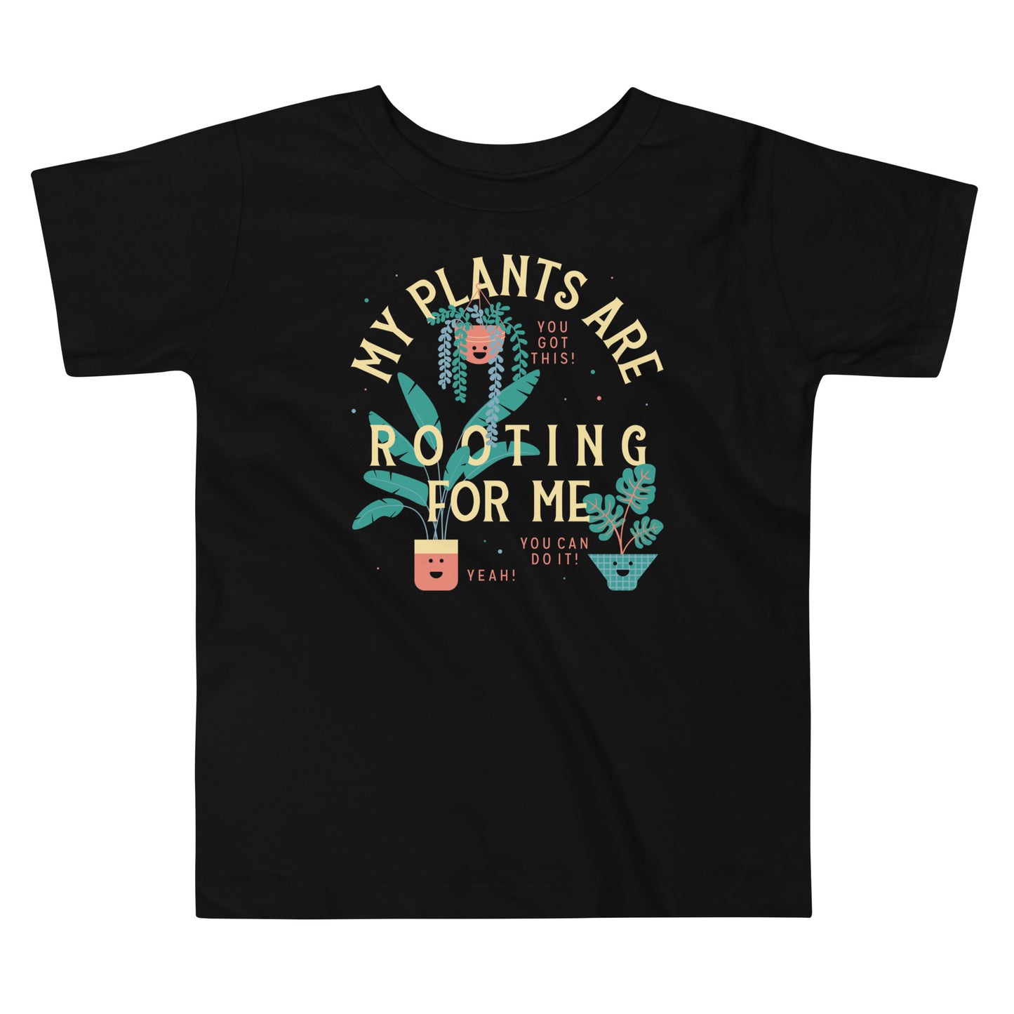 My Plants Are Rooting For Me Kid's Toddler Tee