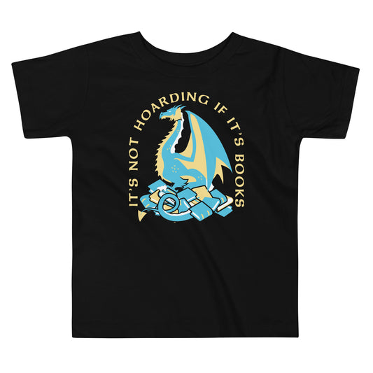 It's Not Hoarding If It's Books Kid's Toddler Tee