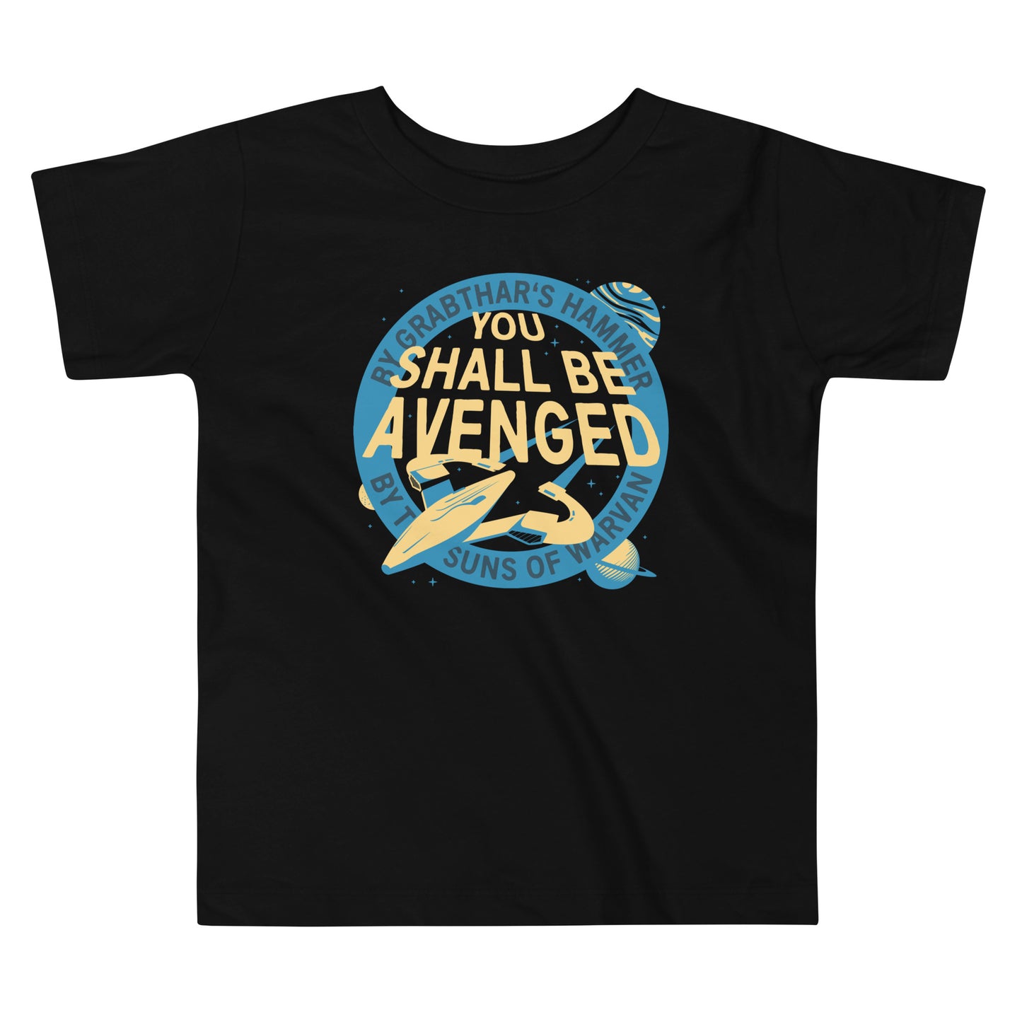 You Shall Be Avenged Kid's Toddler Tee