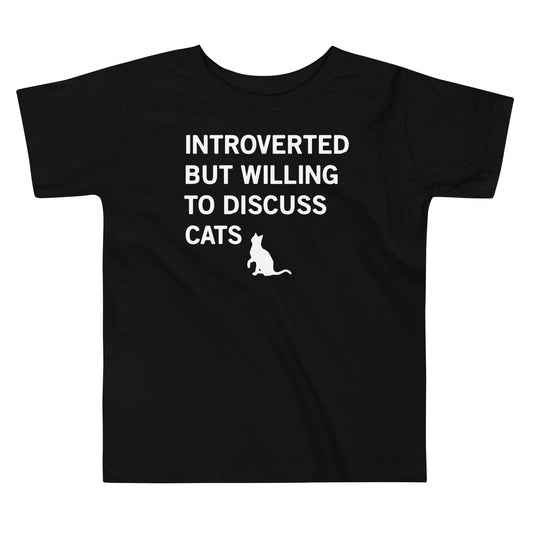 Introverted But Willing To Discuss Cats Kid's Toddler Tee