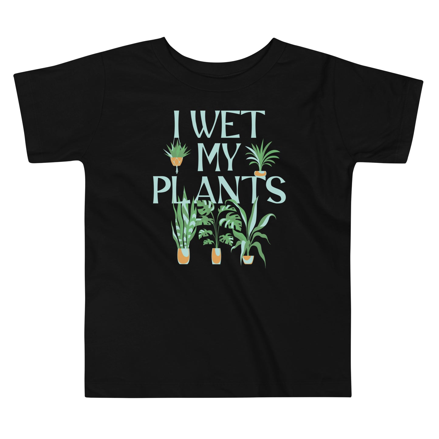 I Wet My Plants Kid's Toddler Tee