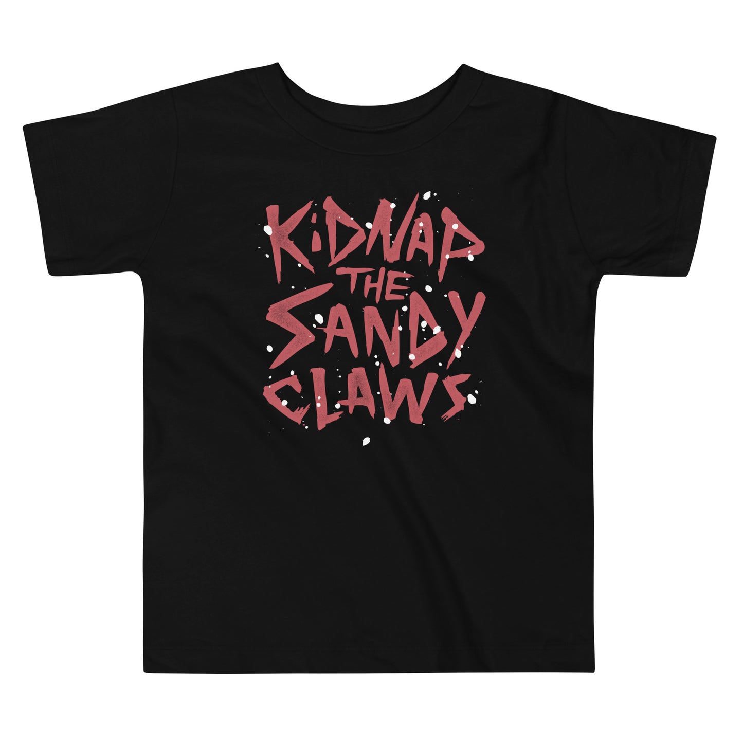 Kidnap The Sandy Claws Kid's Toddler Tee