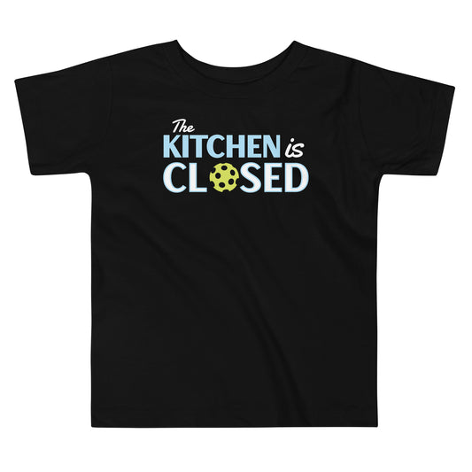 The Kitchen Is Closed Kid's Toddler Tee