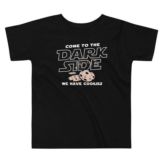 Come To The Dark Side, We Have Cookies Kid's Toddler Tee