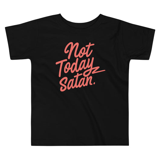 Not Today Satan Kid's Toddler Tee