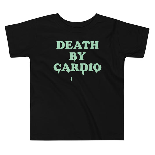 Death By Cardio Kid's Toddler Tee