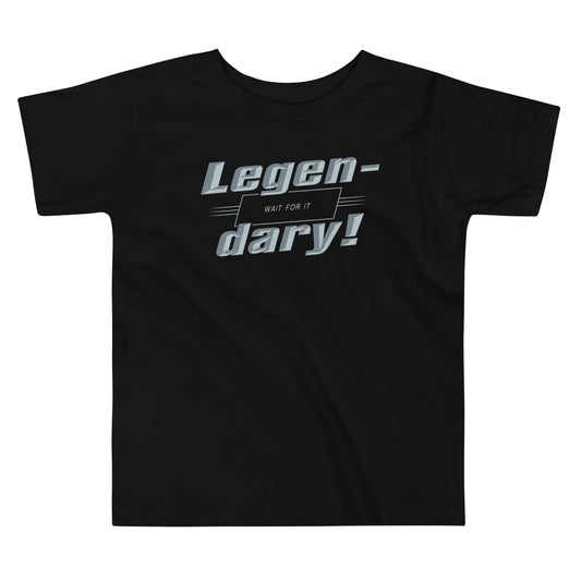 Legen-Dary Kid's Toddler Tee