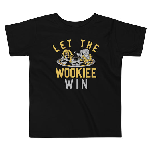 Let The Wookiee Win Kid's Toddler Tee