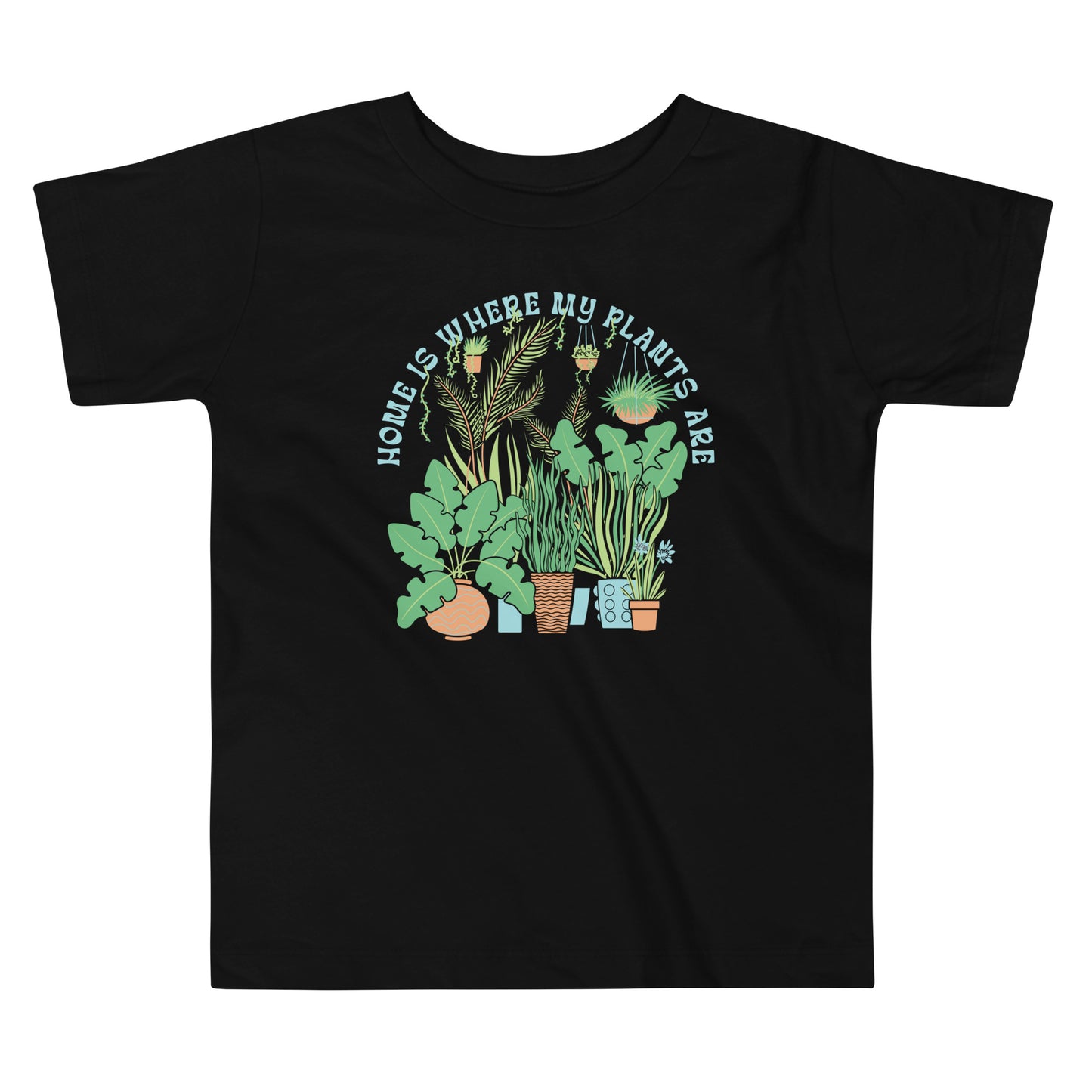 Home Is Where The Plants Are Kid's Toddler Tee