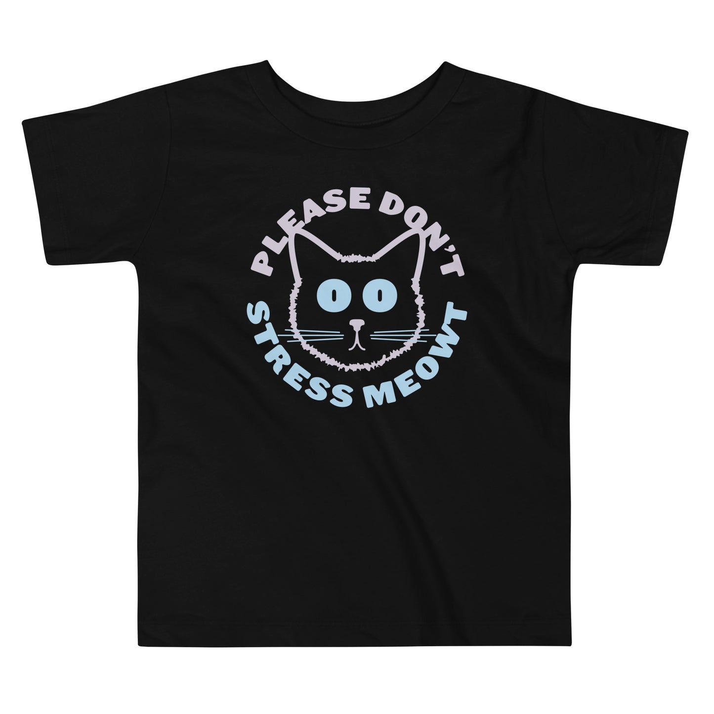 Please Don't Stress Meowt Kid's Toddler Tee