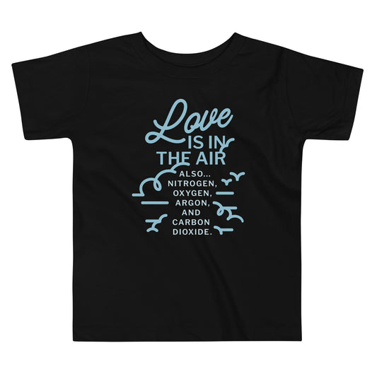 Love Is In The Air Kid's Toddler Tee