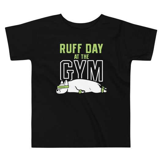 Ruff Day At The Gym Kid's Toddler Tee