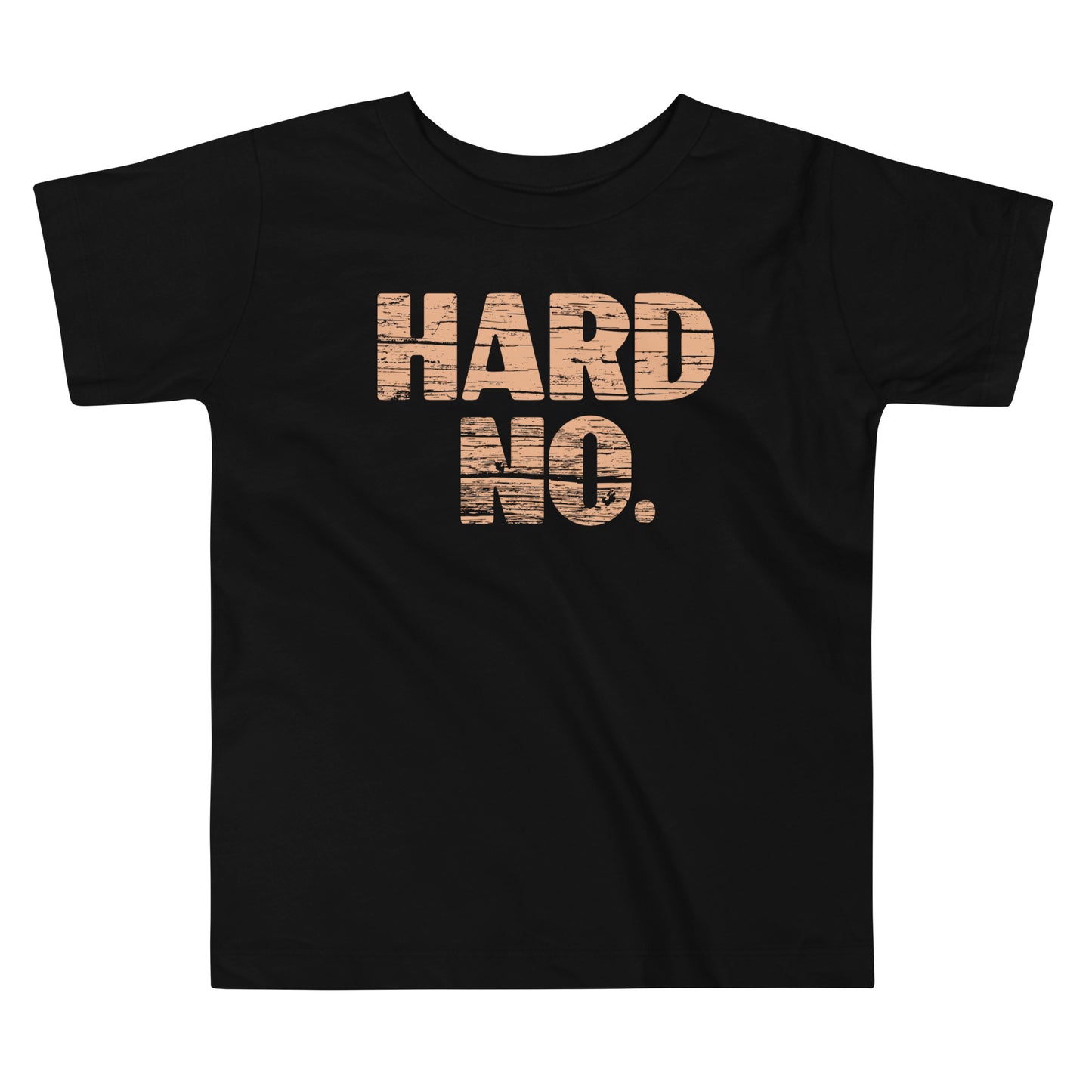 Hard No Kid's Toddler Tee