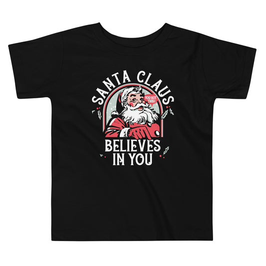 Santa Claus Believes In You Kid's Toddler Tee