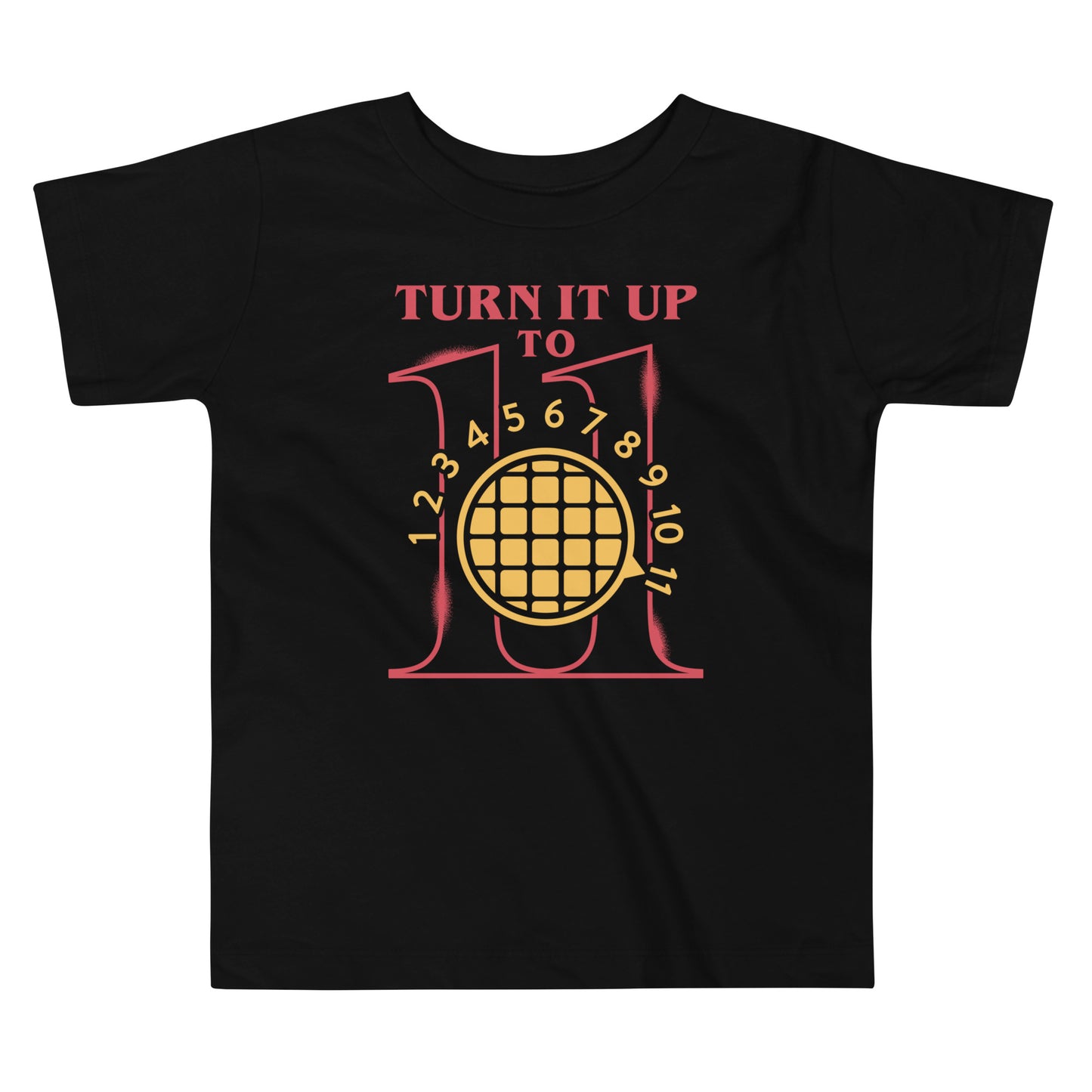 Turn It Up To 11 Kid's Toddler Tee