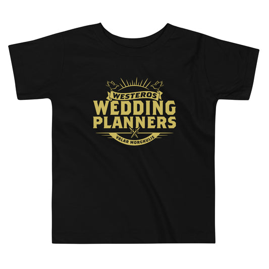 Westeros Wedding Planners Kid's Toddler Tee