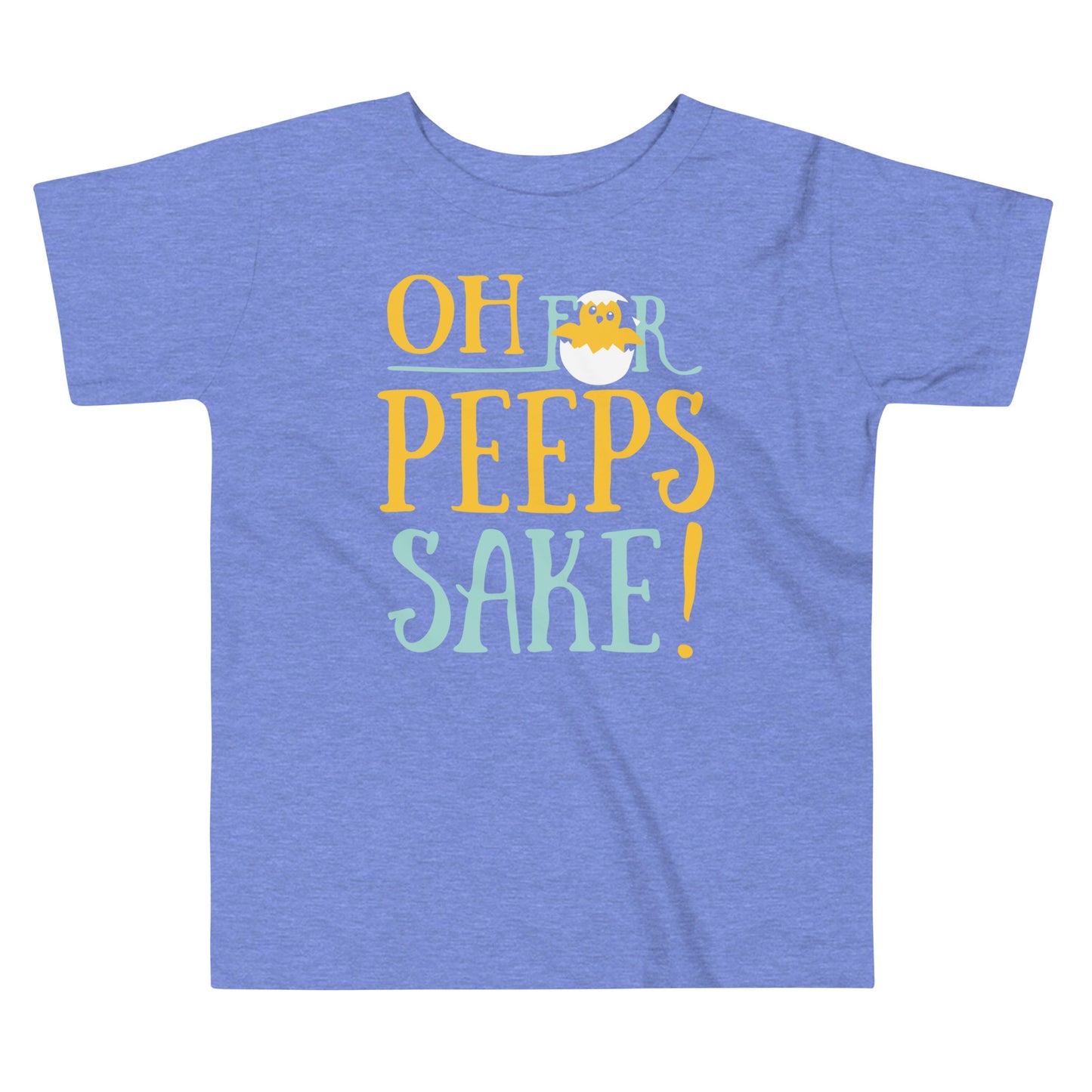 Oh For Peeps Sake Kid's Toddler Tee