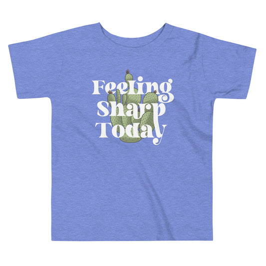 Feeling Sharp Today Kid's Toddler Tee