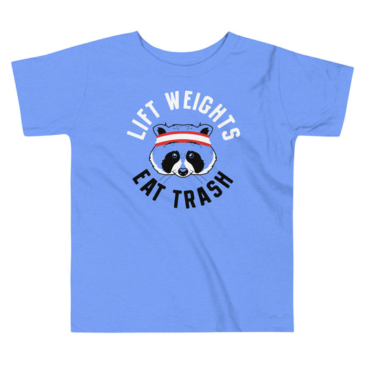 Lift Weights Eat Trash Kid's Toddler Tee