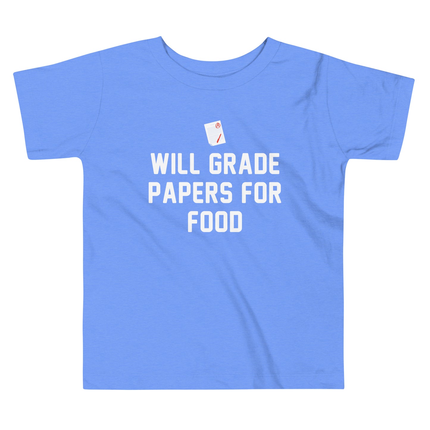 Will Grade Papers For Food Kid's Toddler Tee