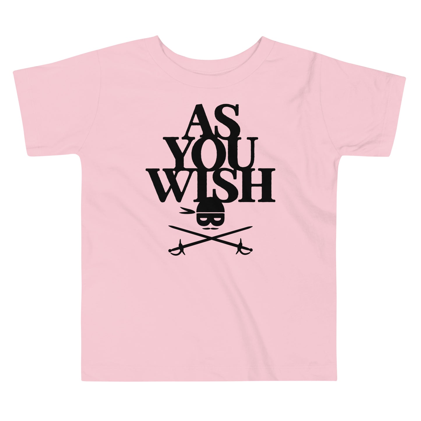 As You Wish Kid's Toddler Tee