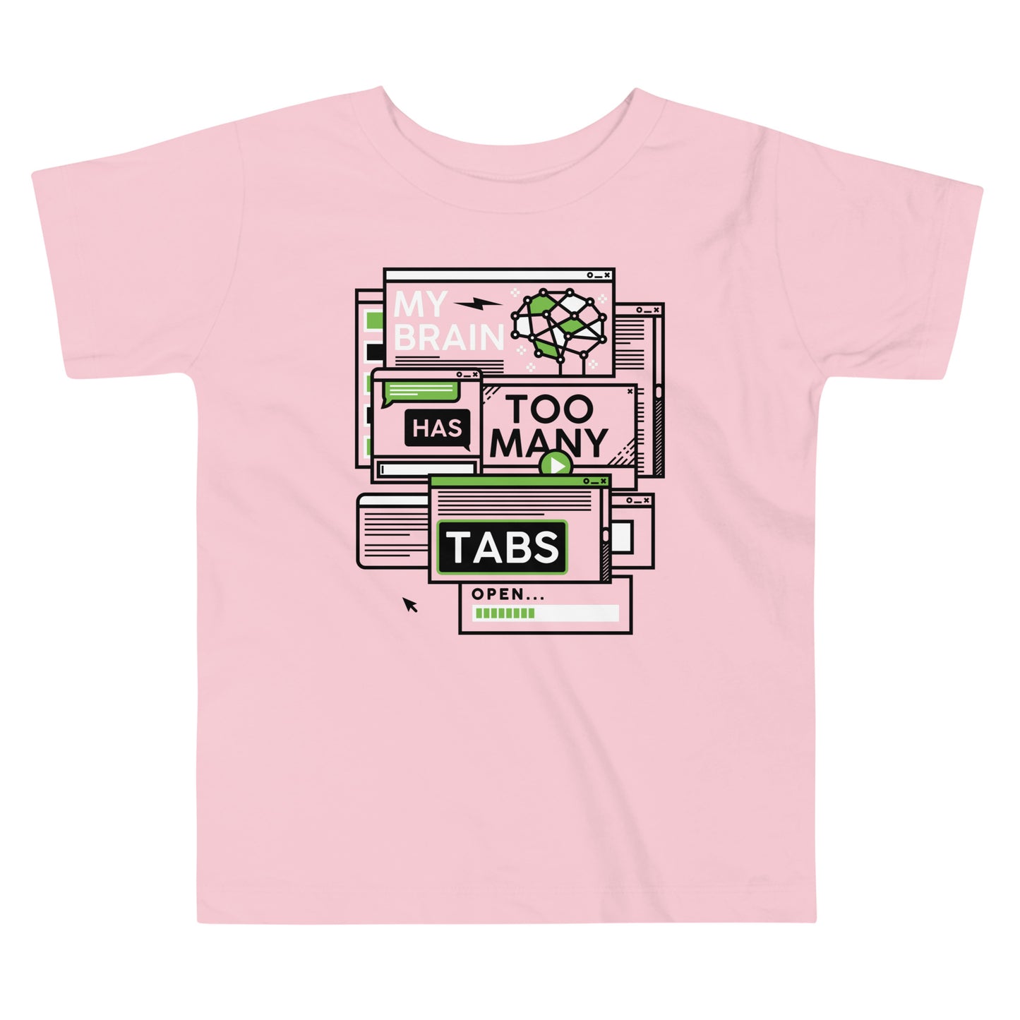 My Brain Has Too Many Tabs Open Kid's Toddler Tee