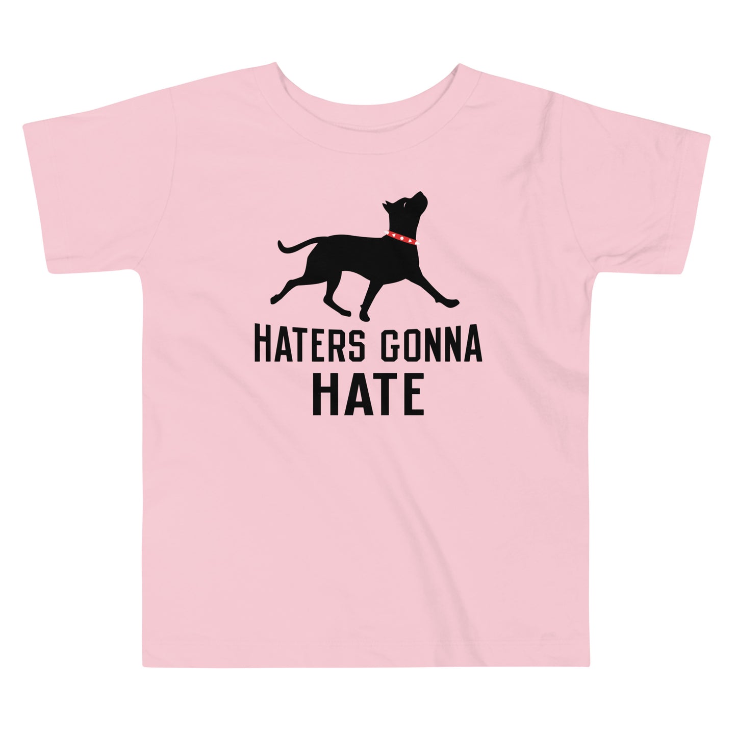 Haters Gonna Hate Pit Kid's Toddler Tee